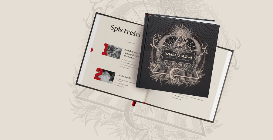 Dziaraj z głową. Encyklopedia tatuowania. - kompletny poradnik do nauki tatuowania